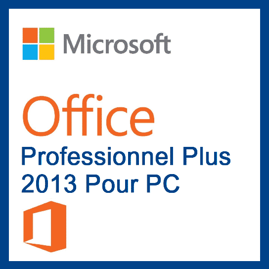 Office Professionnel Plus 2013 Office Professionnel Plus 2013